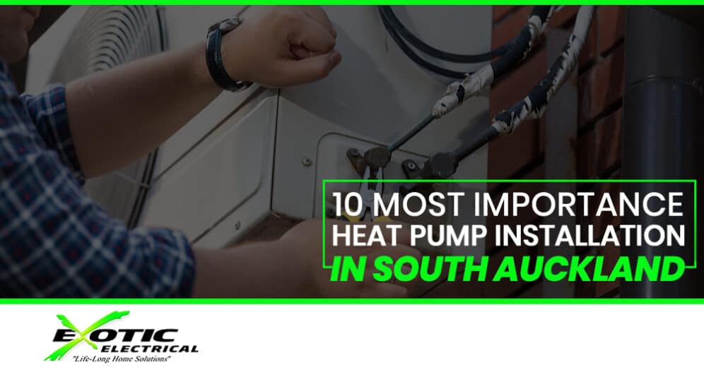 Heat Pump Installation in South Auckland