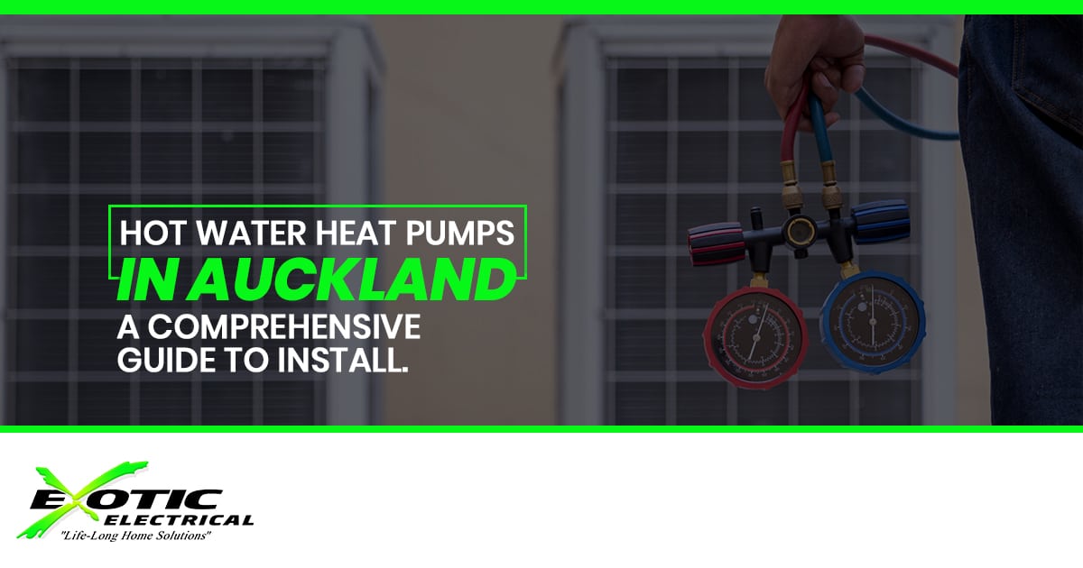 Hot Water Heat Pumps in Auckland